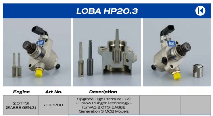 LOBA Топливный насос высокого давления 2013200 HP20.3 HOLLOW PLUNGER для VW Golf 7 GTI, Golf 7 R, Audi S3 (8V) LOBA Топливный насос высокого давления 2013200 HP20.3 HOLLOW PLUNGER для VW Golf 7 GTI, Golf 7 R, Audi S3 (8V)